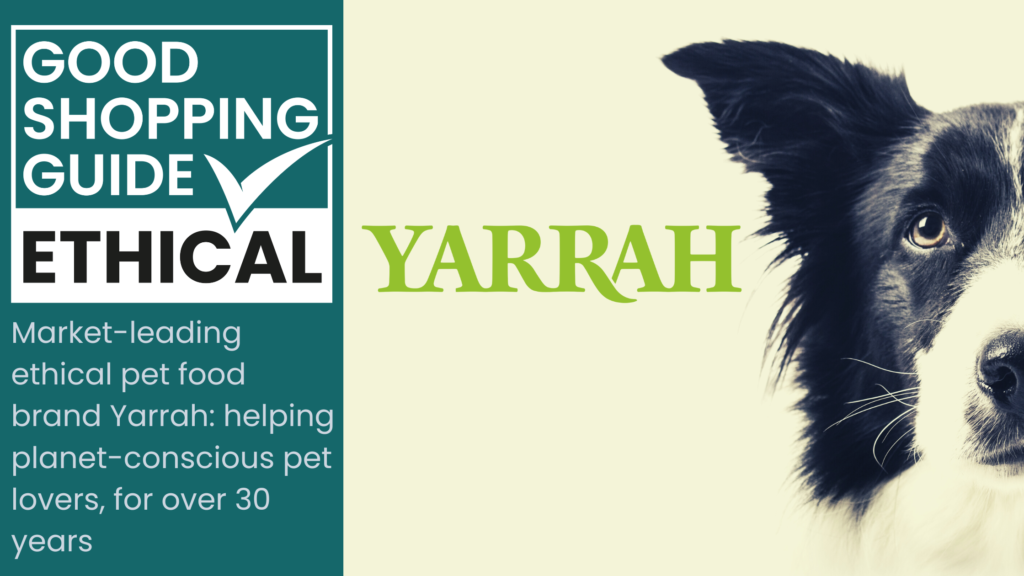 Yarrah: A top-scoring Pet Food brand for the 3rd year in a row!