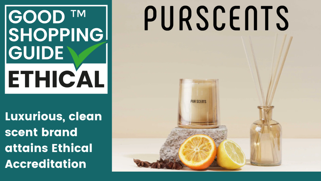 Purscents becomes latest accreditation member for its scent-sational commitment to ethics!