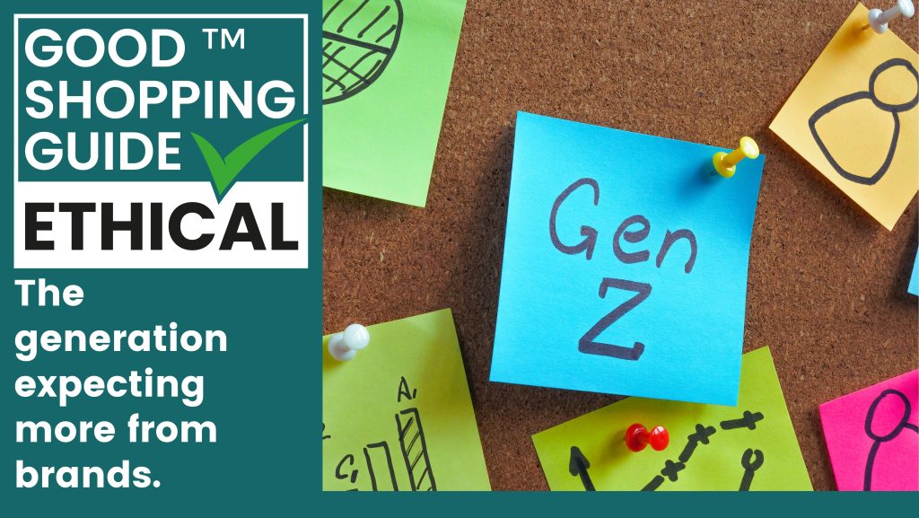 Gen Z – The Future Ethical Shoppers?