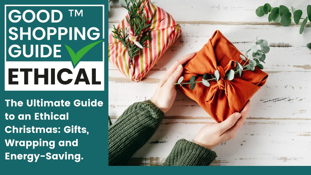 A Greener Christmas: Ethical Gifts, Wrapping & Energy Savings